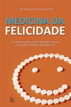 Medicina da felicidade