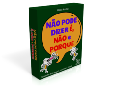 Não pode dizer é, não e porque