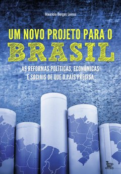 Um novo projeto para o Brasil