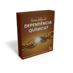 Vamos falar de dependência química?