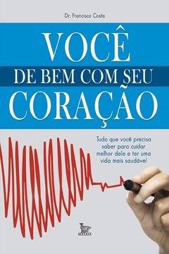 Você de bem com seu coração