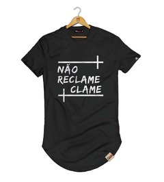 Camiseta Longline Não Reclame Clame
