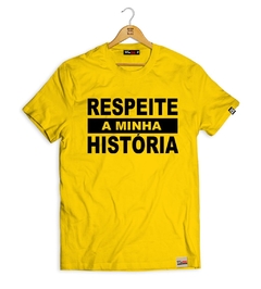 Camiseta Respeita a Minha História - comprar online