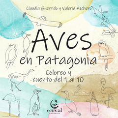 AVES EN PATAGONIA - Coloreo y cuento del 1 al 10