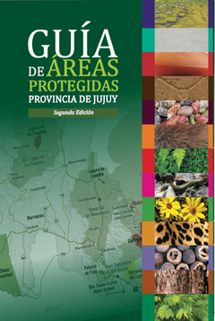 Guía Áreas Protegidas de Jujuy
