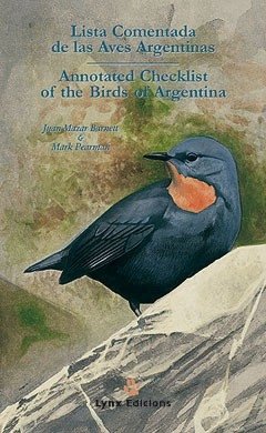 Lista Comentada de las Aves Argentinas / Annotated Checklist of the Birds of Argentina