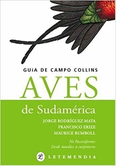 GUÍA DE CAMPO COLLINS: AVES DE SUDAMERICA