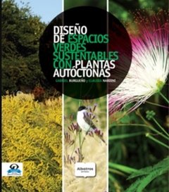 Diseño de espacios verdes sustentables con plantas autóctonas