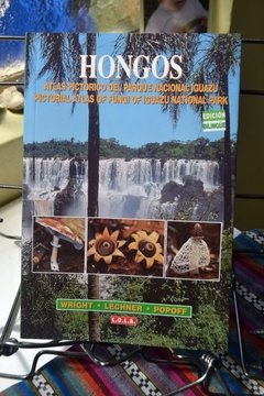 Hongos. Atlas Pictórico del Parque Nacional Iguazú - online store