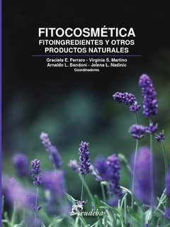 Libro: Fitocosmética - Fitoingredientes y otros productos naturales
