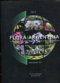 FLORA ARGENTINA - Flora Vascular de la República Argentina - Vol 13 - Dicotyledoneae- Solanaceae