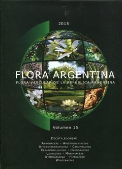 FLORA ARGENTINA - Flora Vascular de la República Argentina - Vol 15 -
