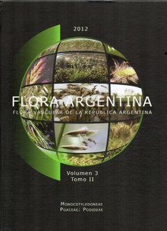 FLORA ARGENTINA - Flora Vascular de la República Argentina - Vol 3 T2 - Monocotiledoneae - Poaceae: Pooideae