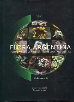FLORA ARGENTINA - Flora Vascular de la República Argentina - Vol 8 - Dicotyledoneae - Brassicaceae