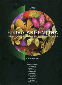 FLORA ARGENTINA - Flora Vascular de la Repùblica Argentina - Vol 16