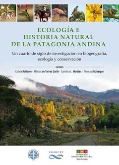 Ecología e historia natural de la Patagonia Andina