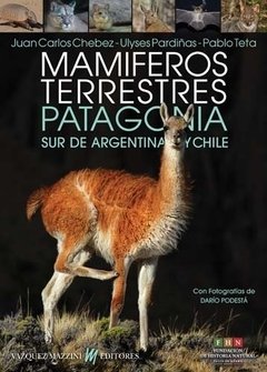 Mamíferos Terrestres de la Patagonia, Sur de Argentina y Chile