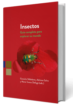 Insectos. Guía completa para explorar su mundo