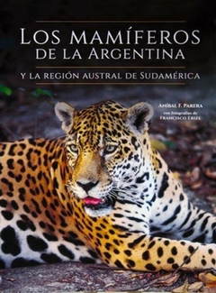 Libro: Los mamíferos de Argentina y la región austral de Sudamérica