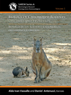 BIOLOGIA DE LOS ROEDORES CAVIOMORFOS: DIVERSIDAD Y EVOLUCIÓN (Inglès)