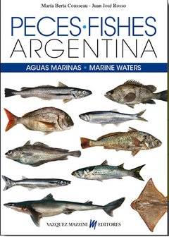 Libro: PECES DE ARGENTINA - Aguas Marinas / FISHES OF ARGENTINA - Marine Waters
