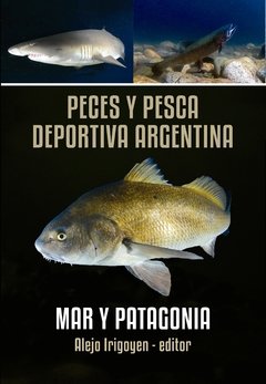 Libro: Peces y Pesca Deportiva Argentina
