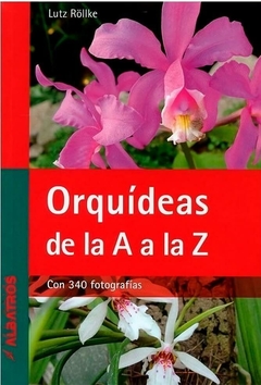 Orquídeas De La A A La Z - comprar online