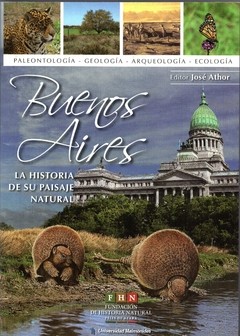 Buenos Aires, la historia de su paisaje natural