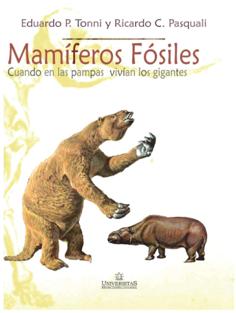 Mamíferos fósiles - Cuando en las pampas vivían los gigantes