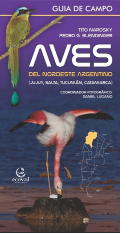 AVES DEL NOROESTE. GUIA DE CAMPO - envios a partir del 14 de mayo