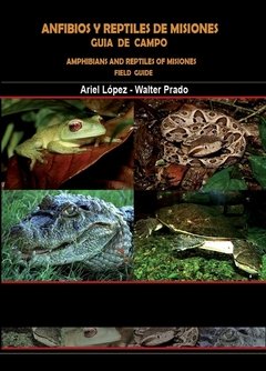 Anfibios y Reptiles de Misiones