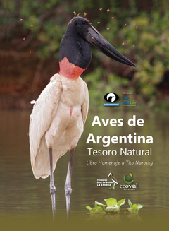 AVES DE ARGENTINA - Tesoro Natural (Libro Homenaje a Tito Narosky) (Tapa Blanda)
