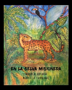 EN LA SELVA MISIONERA