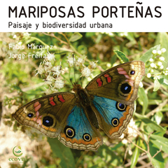 MARIPOSAS PORTEÑAS - Paisaje y biodiversidad urbana