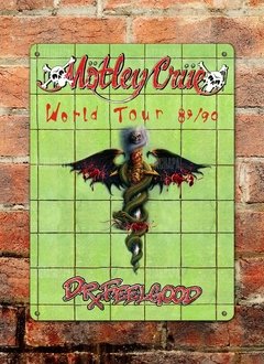 Chapa rústica Motley Crue gira Dr Feelgood 1989/1990 - comprar online