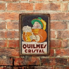 Chapa rústica cerveza Quilmes Cristal