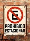 Chapa rústica Prohibido estacionar