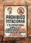 Chapa rústica Prohibido estacionar Pablo Escobar