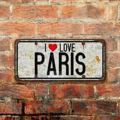 Chapa rústica Patente I Love Paris
