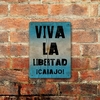 Chapa rústica Milei Viva la libertad carajo