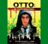Otto; Or, Up With Deade People (download)