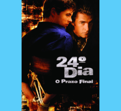 24º Dia - O Prazo Final (The 24th Day) (download)