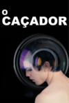 O caçador (El cazador) (2020)