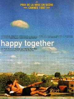 Felizes Juntos (Happy Together / Chun gwong cha sit) (1997)