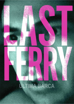 Última Barca (Last Ferry) (2019)