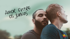 Amor entre os Juncos (a moment in the reeds) (2017) - Download legendado