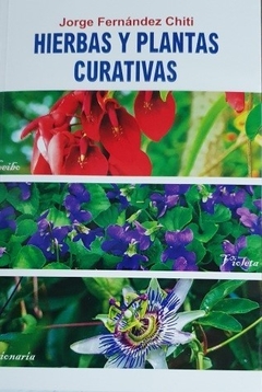 Hierbas y Plantas Curativas (7ma. edición)