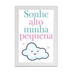 Placa Sonhe Minha Pequena 2 - comprar online