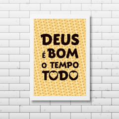 PLACA FRASE DEUS É BOM na internet