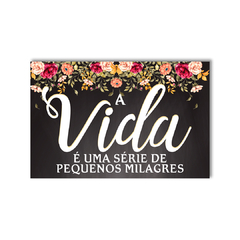 PLACA FRASE A VIDA 20x13 cm